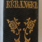 Œuvres complètes de P.-J. Beranger contenant les dix chansons nouvelles
