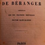 Œuvres complètes de P.-J. Beranger contenant les dix chansons nouvelles