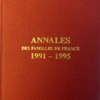 Annales des familles de France 1991 - 1995