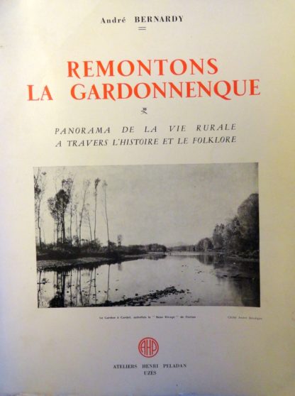 Remontons la Gardonnenque - André BERNARDY