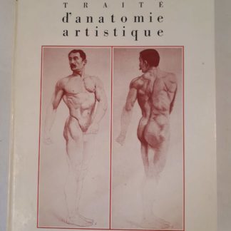 Traité d'anatomie artistique - Dr Paul Richer