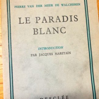 Pierre Van Der Meer De Walcheren, Le Paradis Blanc