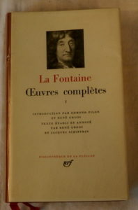 La Fontaine, Œuvres Complétés Tome 1, Bibliothèque de la Pléiade 