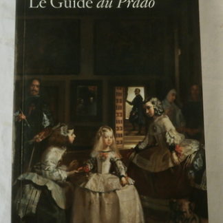 La Guide du Prado, Par Museo Nacional du Prado