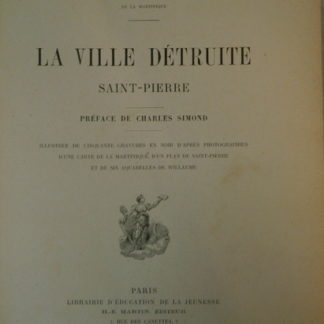 Marcel DUMORET, de la Martinique, La Ville Détruite, Saint-Pierre