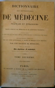 Dictionnaire de Médecine, Français et Étrangers, par docteur FABRE,