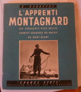 G. Rebuffat, L'apprenti Montagnard