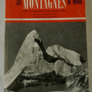 Les Montagnes du Monde, Expédition, Alpinisme, Science