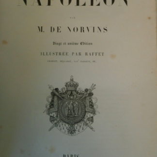 Histoire de Napoléon, par M. de Norvins