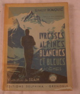 Ernest Rouquié, Ivresses Alpines Blanches et Bleues