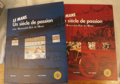 Le Mans, un Siècle de passion, 1906-2006
