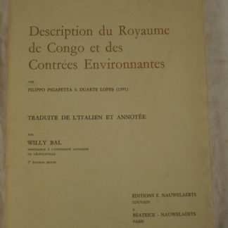 Description du Royaume de Congo et des Contrées Environnantes, Filippo Pigafetta , Duarte Lopes