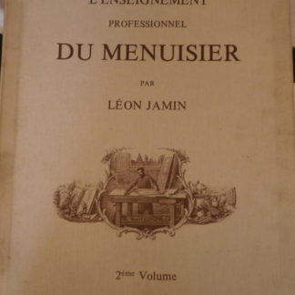 L'enseignement professionnel du menuisier par Léon Jamin