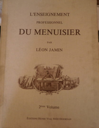 L'enseignement professionnel du menuisier par Léon Jamin