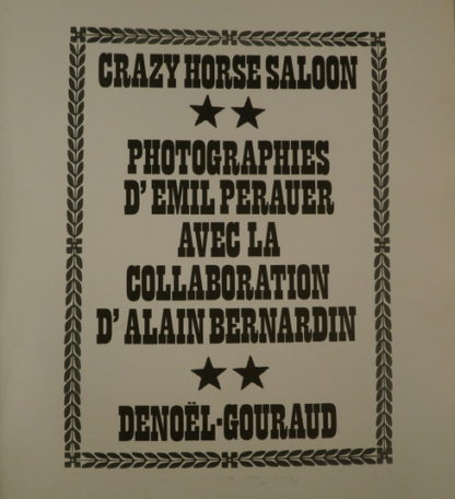 Crazy Horse Salon, Emil Perauer, et Alain Bernardin