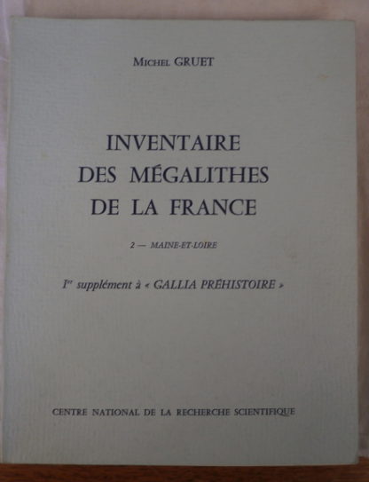 Michel Gruet, inventaire des mégalithes de la France, Maine et Loire