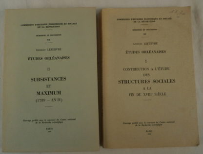 Georges Lefebvre, Etudes Orléanaises, contribution a l'étude des structures sociales fin 18 siècle
