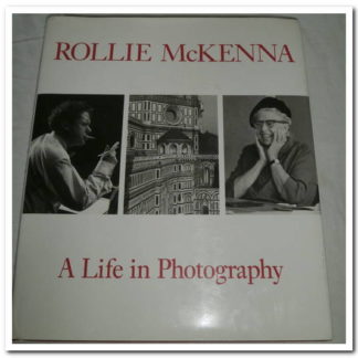 A Life in Photography.MCKENNA, Rollie (Foreword by Richard Wilbur)