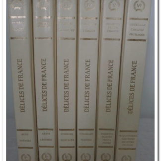 Délices de France - 5 tomes (6 volumes) - Tomes 1+2+3+4+5+6.