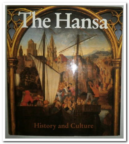 The Hansa, History and Culture.