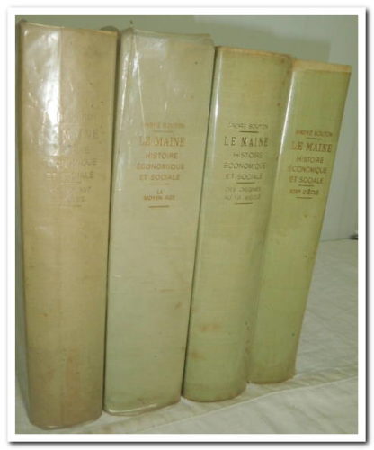 Le Maine, histoire économique et sociale. 4 Volumes : Le Moyen Âge - Les XIVe, XVe et XVIe siècles - Des Origines au XIVe - Le XIXe siècle, L'aube des Temps nouveaux.