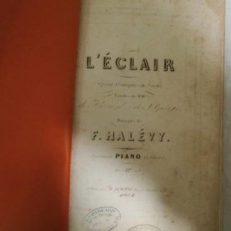 L'éclair ADAM A. Le Postillon de Lonjumeau Opéra. F. HALÉVY