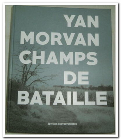 CHAMPS DE BATAILLE - MORVAN YAN