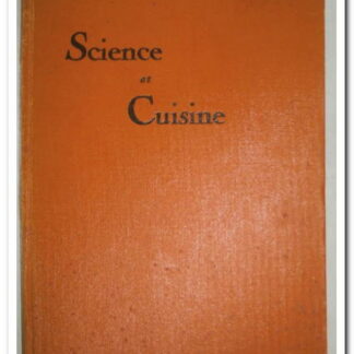 Science et Cuisine par le Docteur Jean Nussbaum.