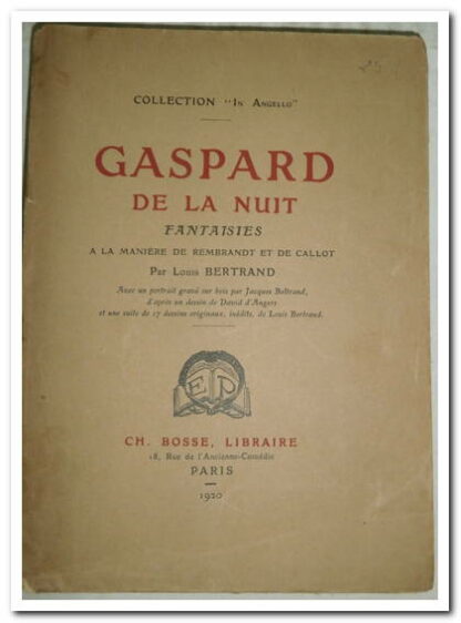 Gaspard de la nuit- Bertrand Louis.