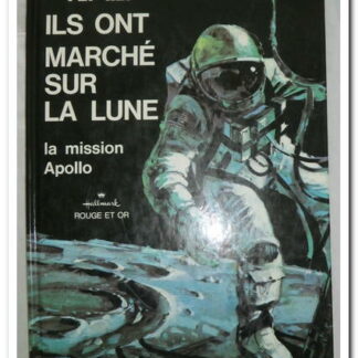 Ils ont marché sur la lune