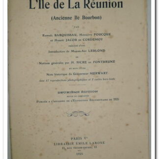 L'Île de la Réunion (ancienne île Bourbon).