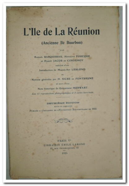 L'Île de la Réunion (ancienne île Bourbon).