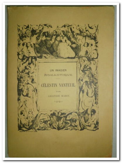 Un imagier romantique Célestin Nanteuil - Marie Aristide.