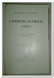 Recherche et Diagnostic De L'heredo-Syphilis Tardive - Fournier Edmond