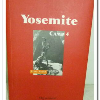 Yosemite Camp4 - Steve Roper.