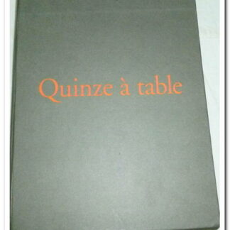 Quinze à Table 1610 - 2010, Nicolas Seydoux.