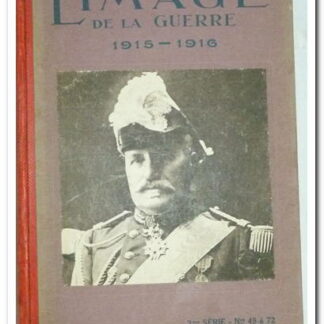 L'Image De La Guerre N°49 à 72 de journal.