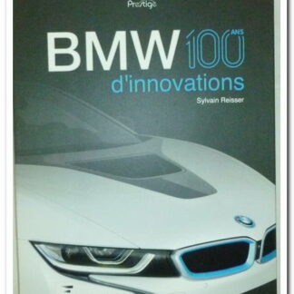 BMW - 100 ans d'innovations - Sylvain Reisser