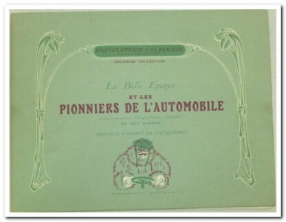 Encyclopédie Automobile: La Belle Epoque et les Pionniers de l'Automobile - GUY SABRAN