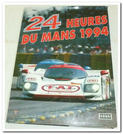 24 Heures Du Mans 1994 - Teissèdre Jean-Marc.