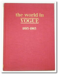 World in Vogue 1893-1963.