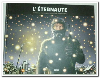 L'éternaute Tome 1 - Hector G.