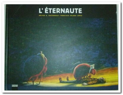 L'éternaute Tome 2 - Hector G.
