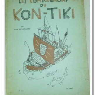 LES COMPAGNONS DU KON-TIKI - HESSELBERG ERIK.