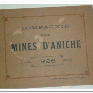 Compagnie Des Mines d'Aniche - 1926. Album Polycopié.