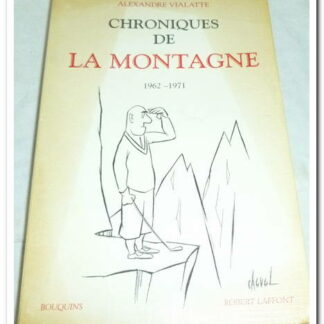 Chroniques de La Montagne - Alexandre Vialatte.