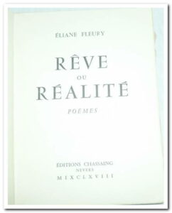 Rêve ou Réalité - Poèmes - Eliane FLEURY.