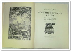 Académie de France à Rome. Ses directeurs, ses pensionnaires. Tome 1