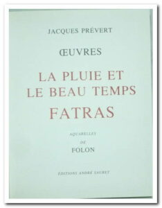 Œuvres - PREVERT Jacques FOLON