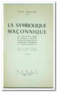 La symbolique maçonnique - BOUCHER Jules